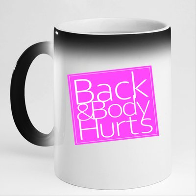 Back & Body Hurts Pink Logo 11oz Black Color Changing Mug