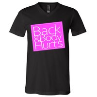 Back & Body Hurts Pink Logo V-Neck T-Shirt