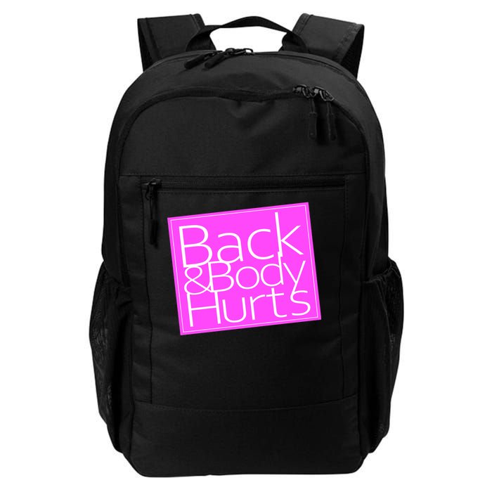 Back & Body Hurts Pink Logo Daily Commute Backpack