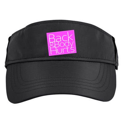 Back & Body Hurts Pink Logo Adult Drive Performance Visor