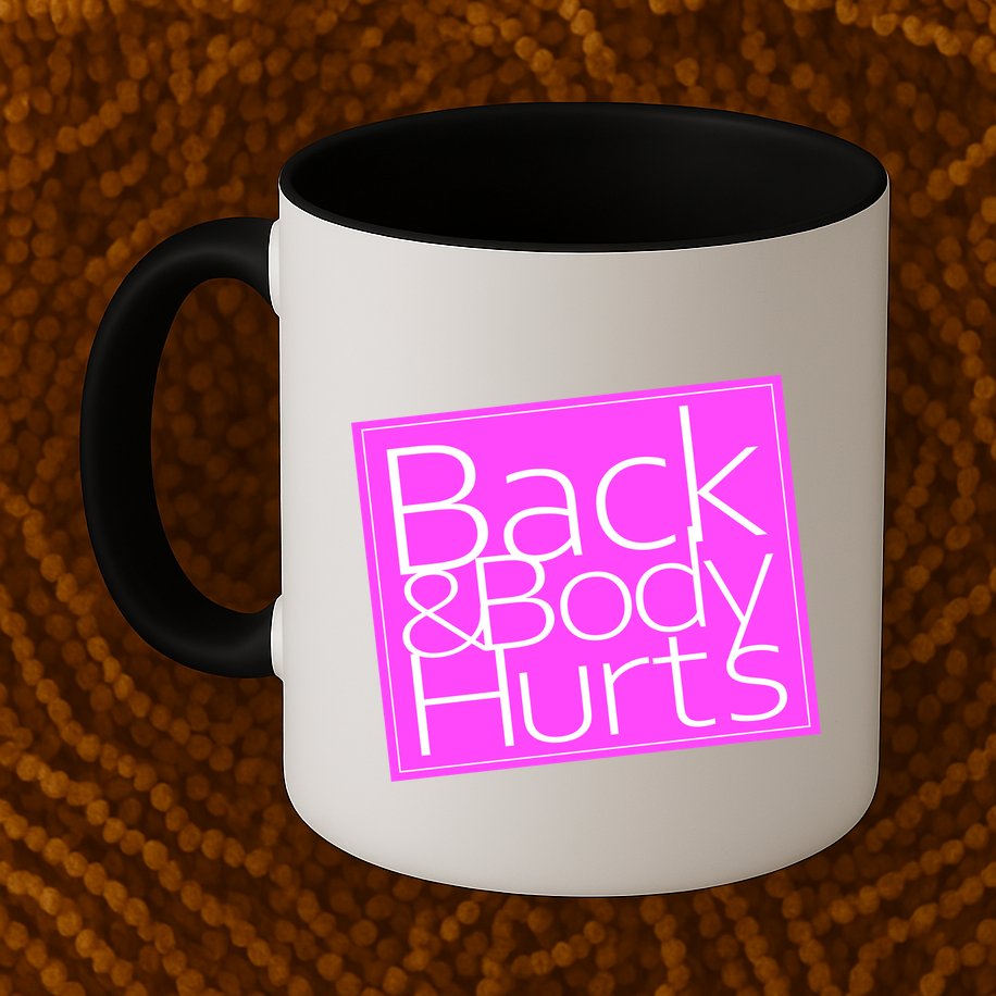 Back & Body Hurts Pink Logo Mug