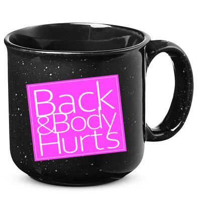 Back & Body Hurts Pink Logo 15oz Campfire Ceramic Mug