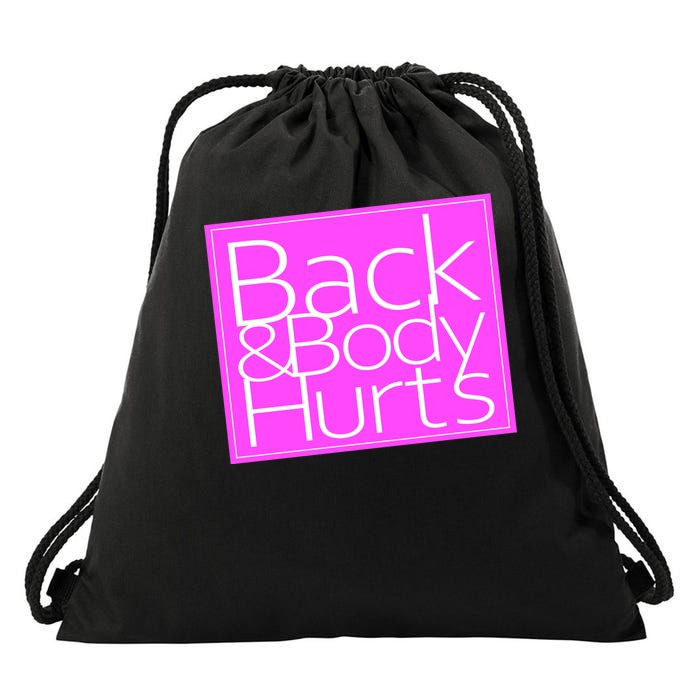 Back & Body Hurts Pink Logo Drawstring Bag