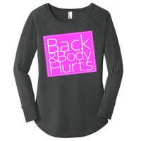 Back & Body Hurts Pink Logo Women's Perfect Tri Tunic Long Sleeve Shirt