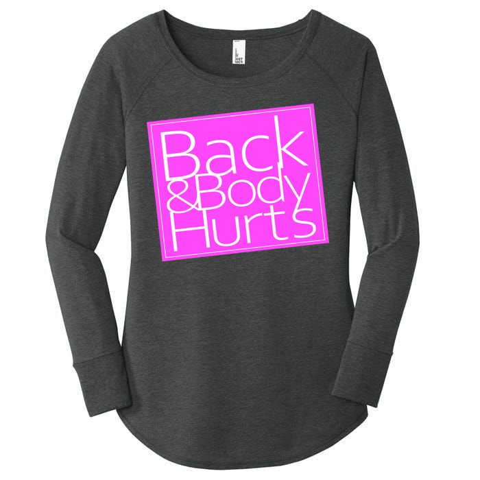 Back & Body Hurts Pink Logo Women's Perfect Tri Tunic Long Sleeve Shirt