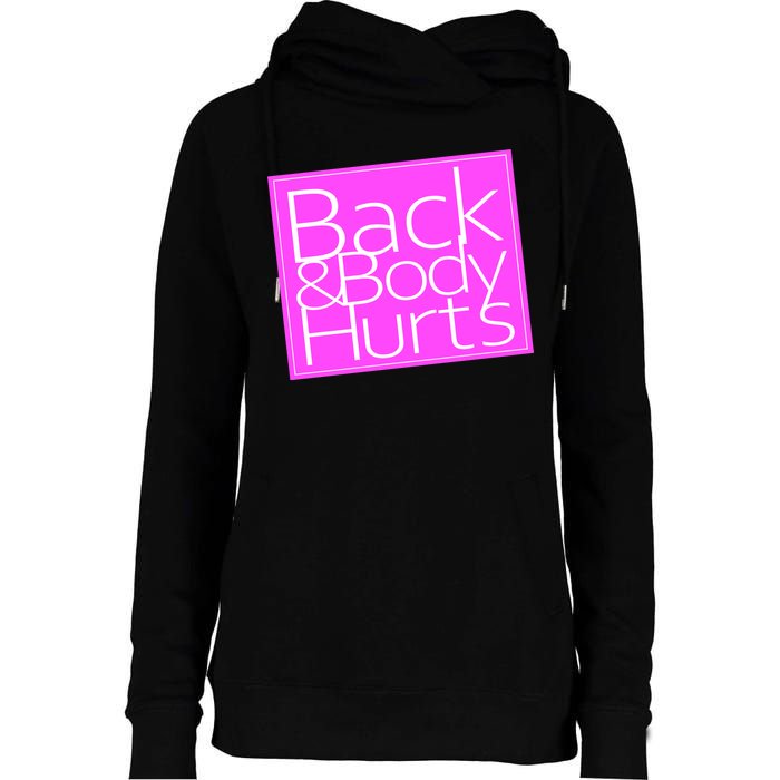 Back & Body Hurts Pink Logo Womens Funnel Neck Pullover Hood