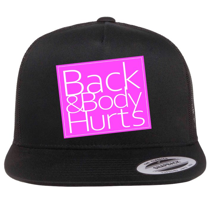 Back & Body Hurts Pink Logo Flat Bill Trucker Hat