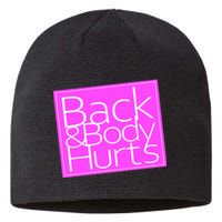 Back & Body Hurts Pink Logo Sustainable Beanie