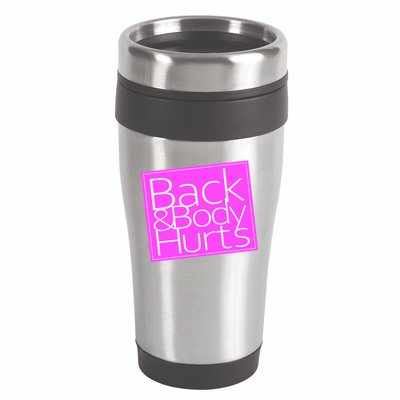 Back & Body Hurts Pink Logo 16oz Travel Tumbler