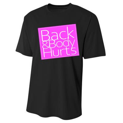 Back & Body Hurts Pink Logo Performance Sprint T-Shirt