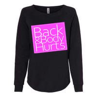 Back & Body Hurts Pink Logo Womens California Wash Sweatshirt