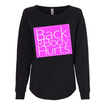 Back & Body Hurts Pink Logo Womens California Wash Sweatshirt