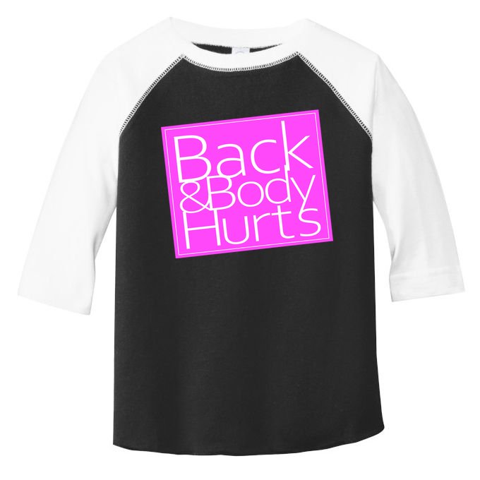 Back & Body Hurts Pink Logo Toddler Fine Jersey T-Shirt