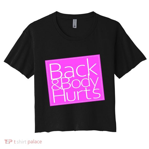 Back & Body Hurts Pink Logo Crop Top