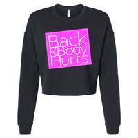 Back & Body Hurts Pink Logo Cropped Pullover Crew