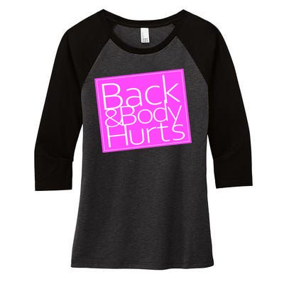 Back & Body Hurts Pink Logo Women's Tri-Blend 3/4-Sleeve Raglan Shirt