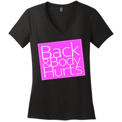 Back & Body Hurts Pink Logo Women's V-Neck T-Shirt