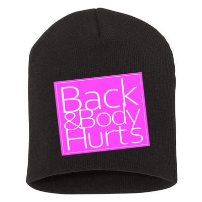 Back & Body Hurts Pink Logo Short Acrylic Beanie