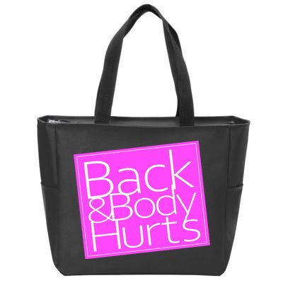 Back & Body Hurts Pink Logo Zip Tote Bag