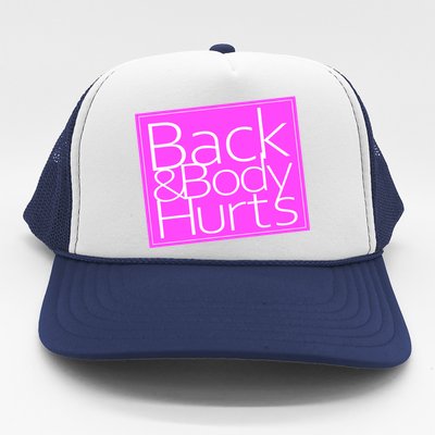 Back & Body Hurts Pink Logo Trucker Hat