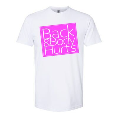 Back & Body Hurts Pink Logo Softstyle® CVC T-Shirt