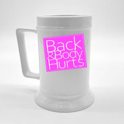 Back & Body Hurts Pink Logo Beer Stein