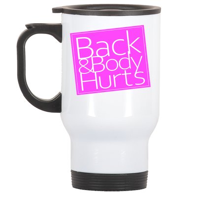 Back & Body Hurts Pink Logo Stainless Steel Travel Mug