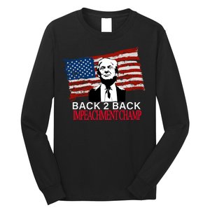 Back 2 Back Impeachment Champ Long Sleeve Shirt