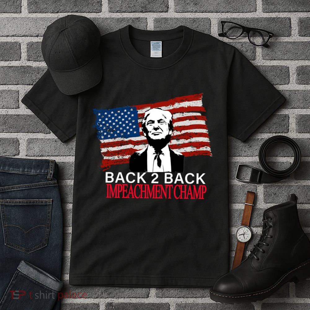 Back 2 Back Impeachment Champ Tall T-Shirt