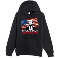 Back 2 Back Impeachment Champ Premium Pullover Hoodie