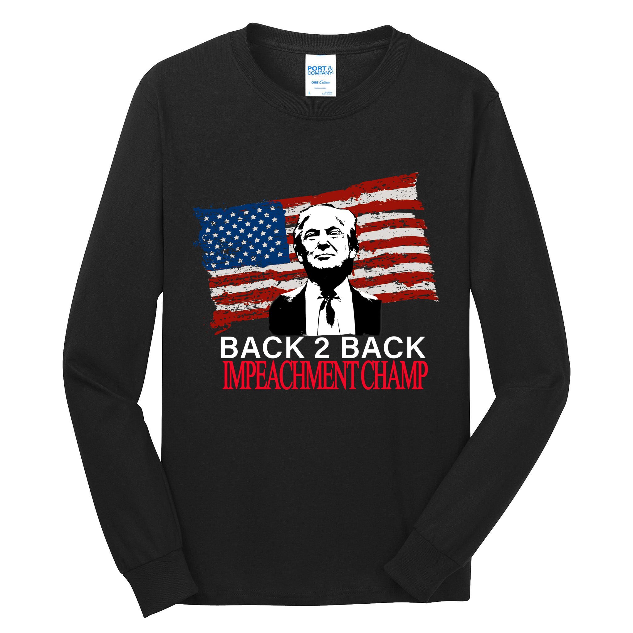 Back 2 Back Impeachment Champ Tall Long Sleeve T-Shirt