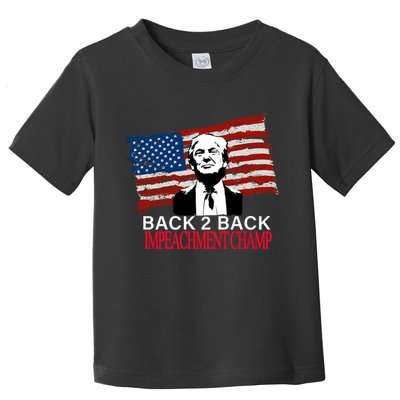 Back 2 Back Impeachment Champ Toddler T-Shirt