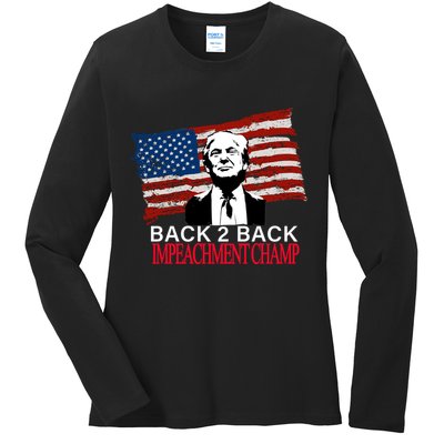 Back 2 Back Impeachment Champ Ladies Long Sleeve Shirt