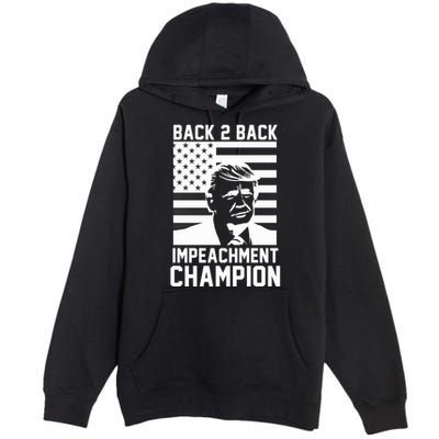 Back 2 Back Impeachment Champion Premium Pullover Hoodie