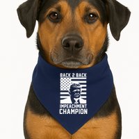 Back 2 Back Impeachment Champion USA-Made Doggie Bandana
