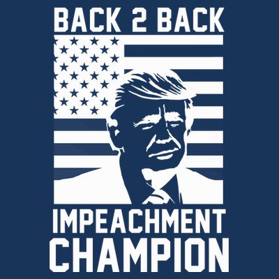 Back 2 Back Impeachment Champion T-Shirt