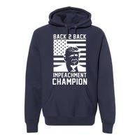 Back 2 Back Impeachment Champion Premium Hoodie