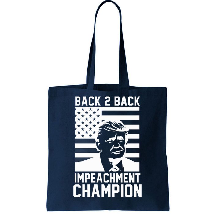 Back 2 Back Impeachment Champion Tote Bag