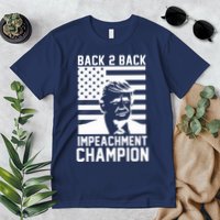 Back 2 Back Impeachment Champion Premium T-Shirt