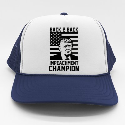 Back 2 Back Impeachment Champion Trucker Hat