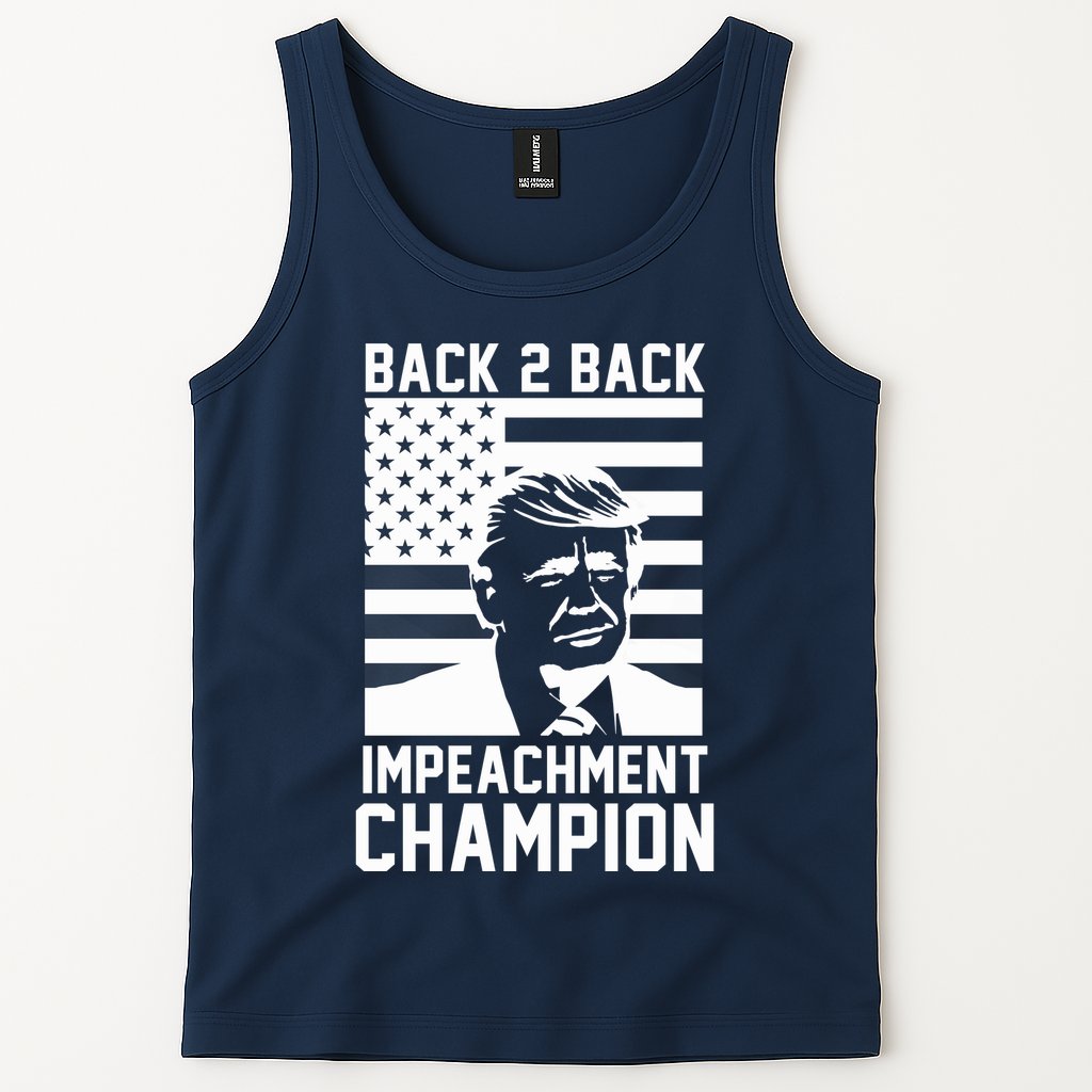 Back 2 Back Impeachment Champion Tank Top