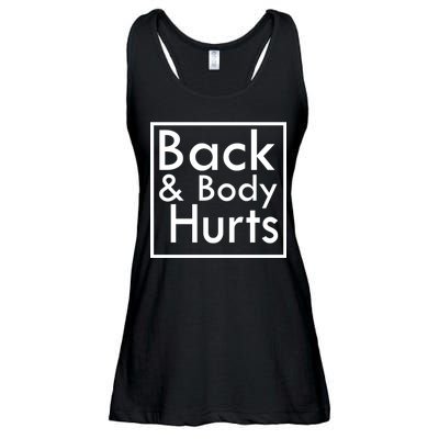 Back And Body Hurts Ladies Essential Flowy Tank