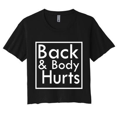 Back And Body Hurts Crop Top