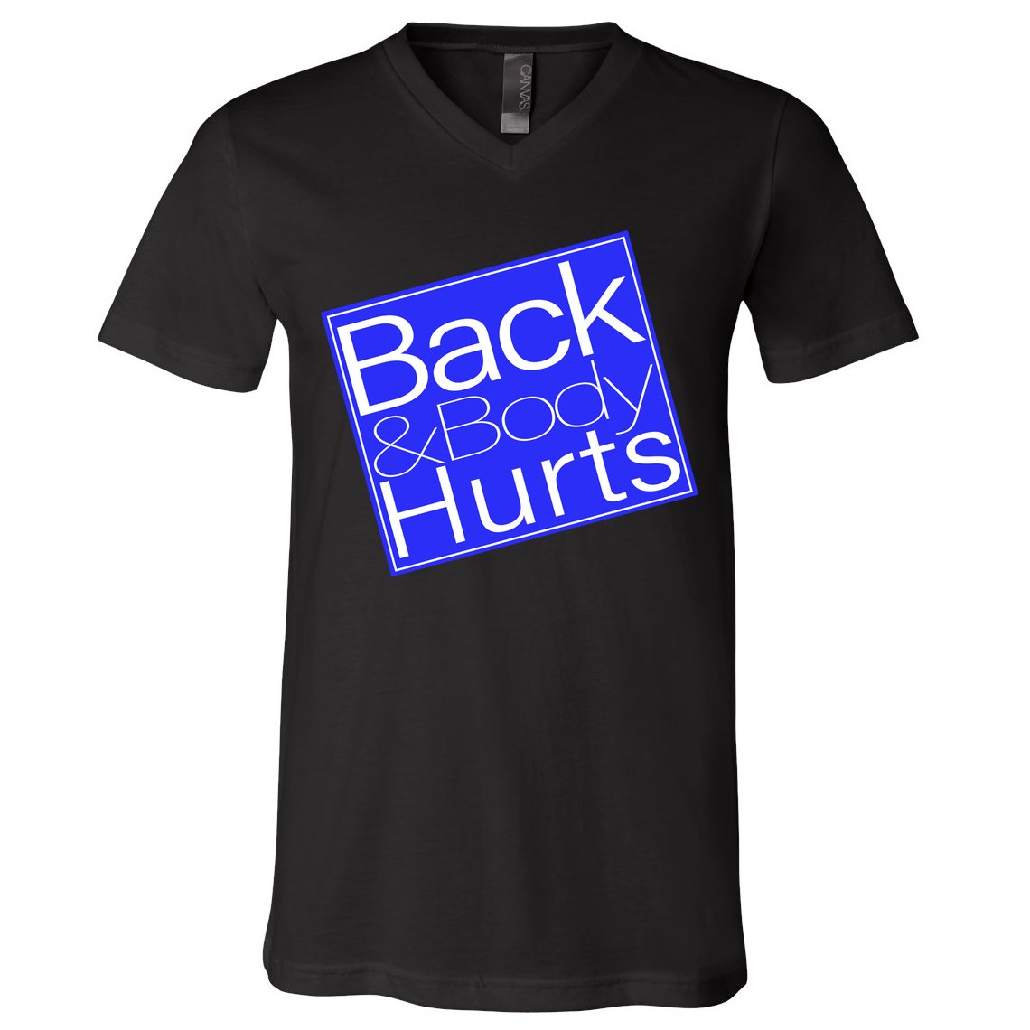 Back and Body Hurts Blue Logo V-Neck T-Shirt