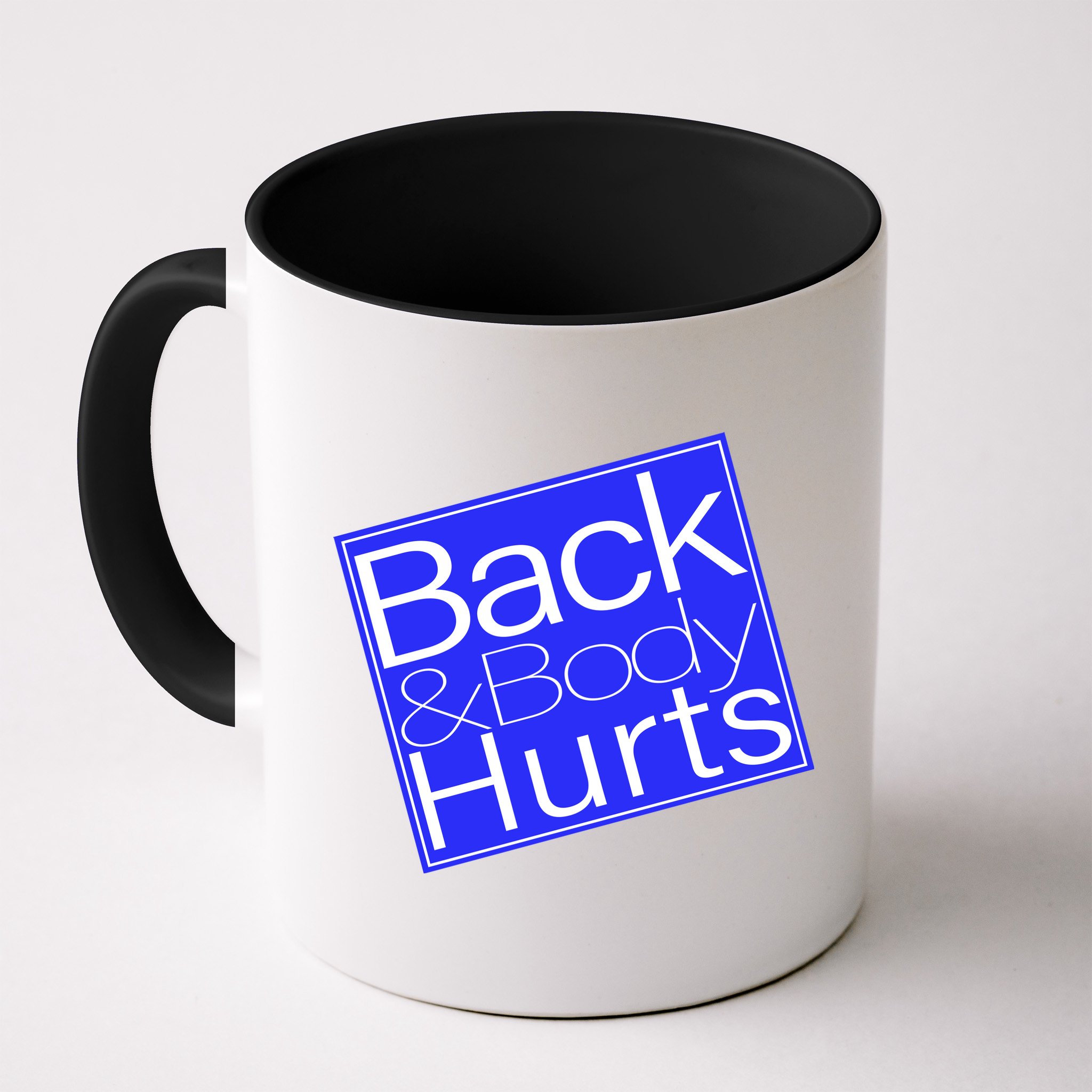 Back and Body Hurts Blue Logo Mug
