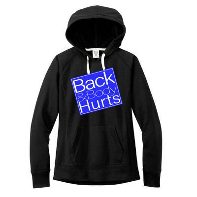 Back and Body Hurts Blue Logo Women's Fleece Hoodie