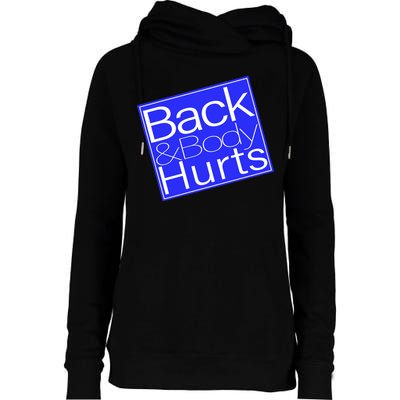 Back and Body Hurts Blue Logo Womens Funnel Neck Pullover Hood