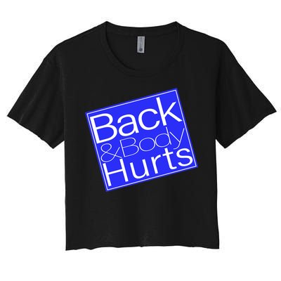 Back and Body Hurts Blue Logo Women's Crop Top Tee