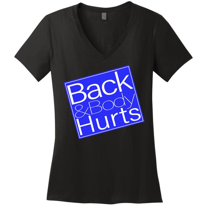 Back and Body Hurts Blue Logo Women's V-Neck T-Shirt