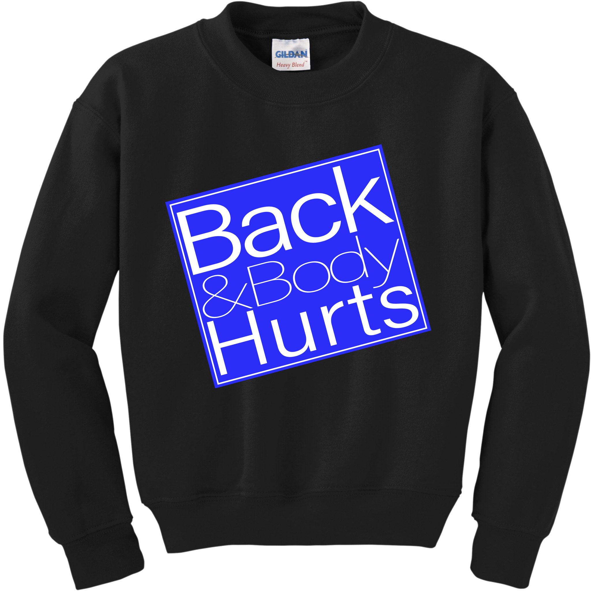 Back and Body Hurts Blue Logo Kids Sweatshirt